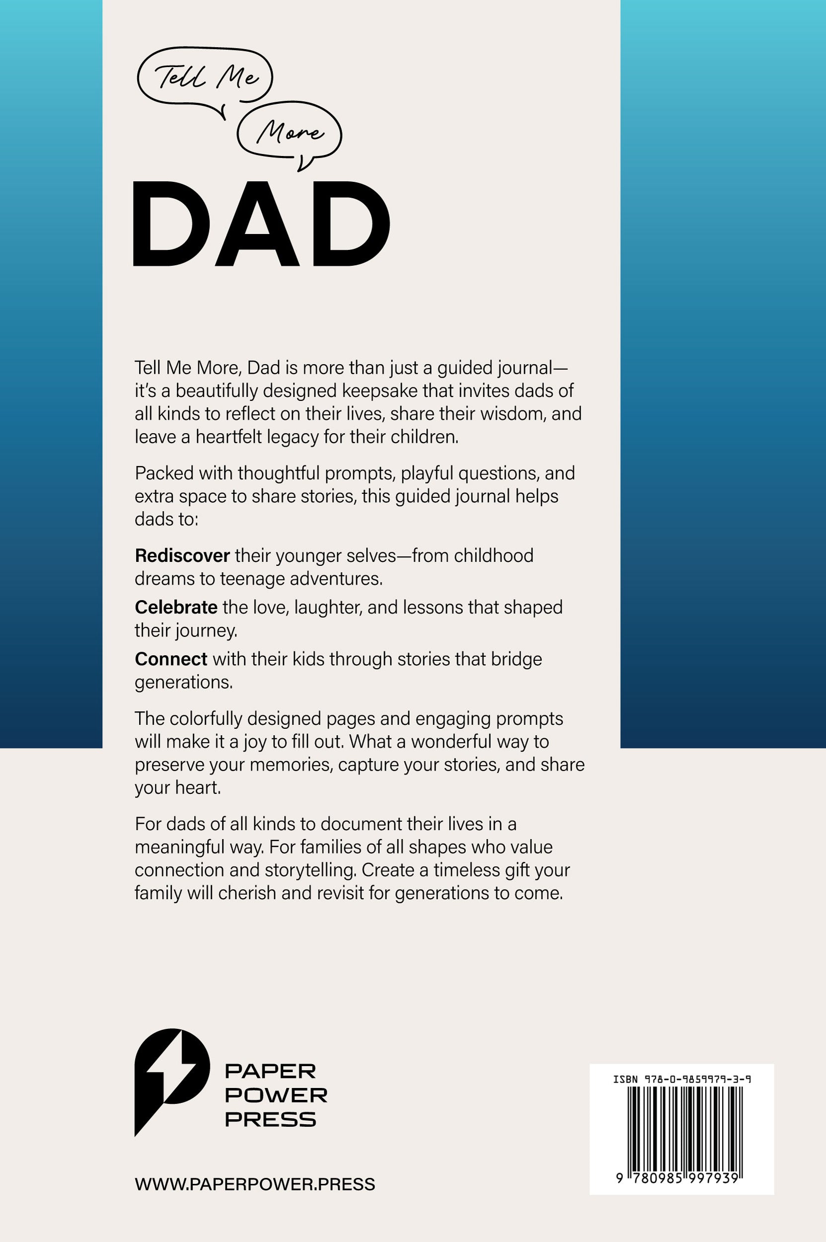 TELL ME MORE DAD: A Father's Guided Keepsake Journal of His Life, Stories and Memories